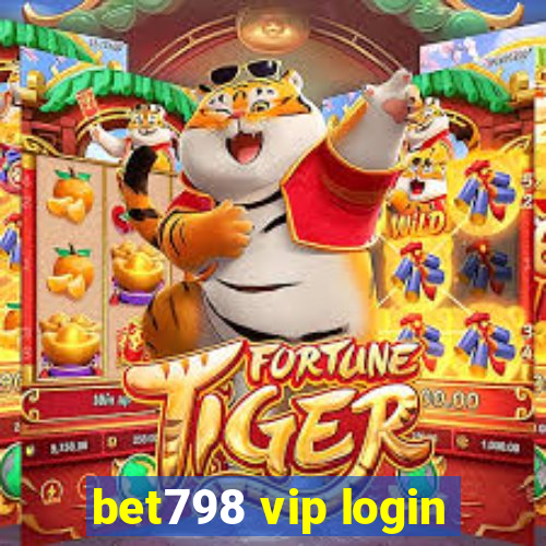 bet798 vip login